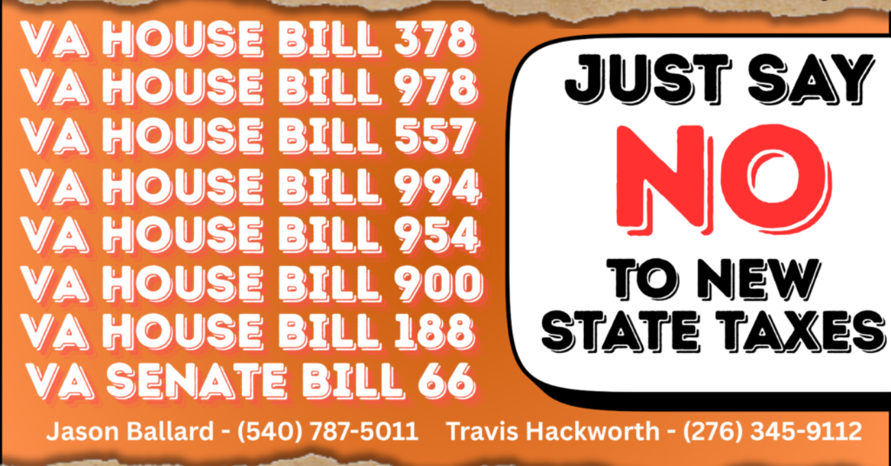 Virginia House Bills – Just Say No to New State Taxes